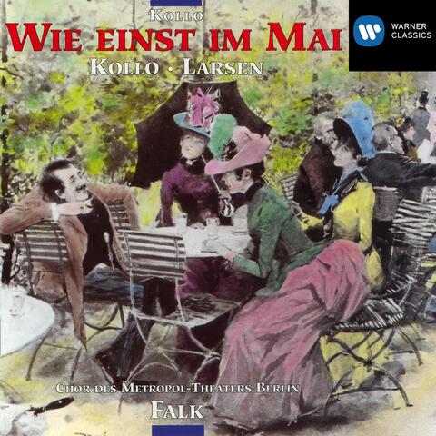 Wie einst im Mai [Musikalische Gesamtaufnahme]