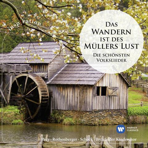 Das Wandern ist des Müllers Lust - Die schönsten Volkslieder