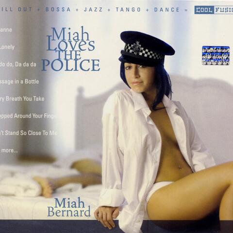 Miah Loves The Police