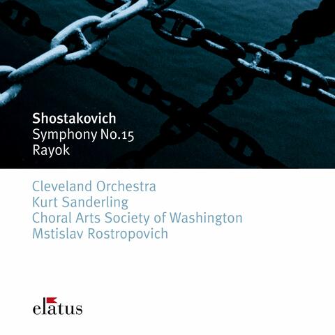 Shostakovich : Symphony No.15 & Rayok