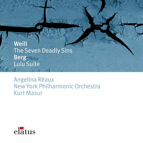 Weill : The 7 Deadly Sins & Berg : Lulu Suite