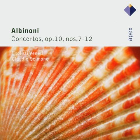Albinoni : Concertos Op.10 Nos 7 - 12