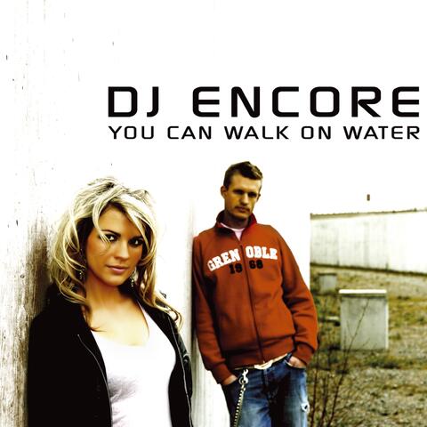 You Can Walk On Water