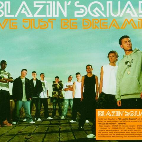 We Just Be Dreamin'