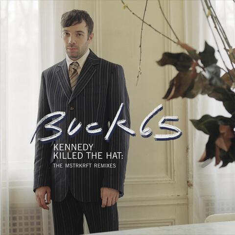 Kennedy Killed The Hat