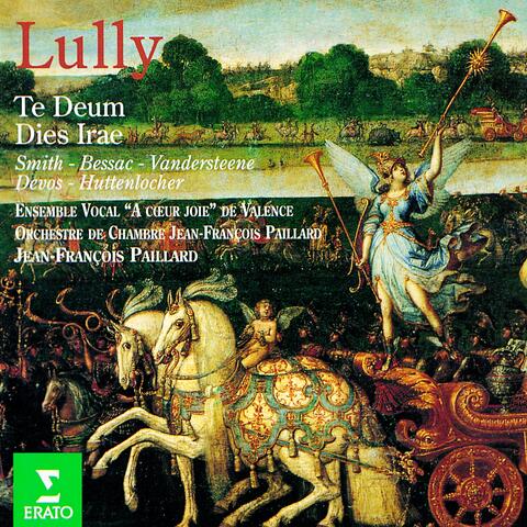 Lully : Te Deum & Dies Irae