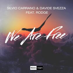 We Are Free (feat. Rodge) [StoneBridge Radio Edit]