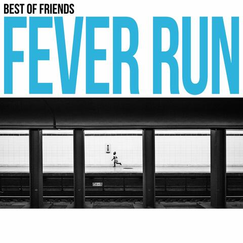 Fever Run