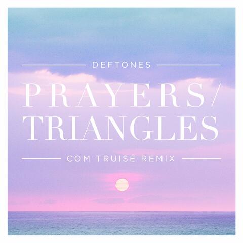 Prayers / Triangles