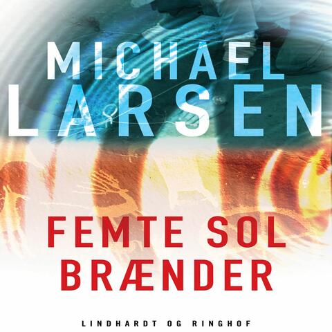 Femte sol braender
