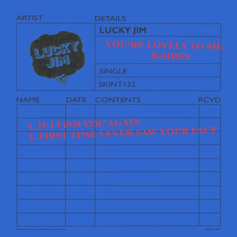 B-Sides (You're Lovely to Me)