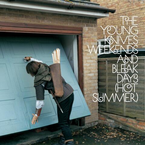 Weekends and Bleak Days [Hot Summer]