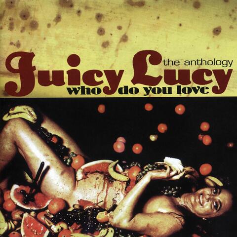 Who Do You Love - The Anthology