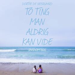 To ting man aldrig kan vide, del016