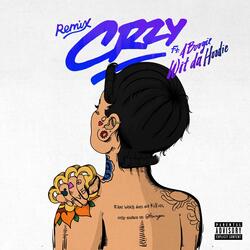 CRZY (feat. A Boogie Wit da Hoodie)