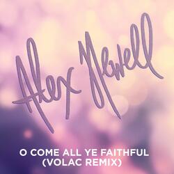 O Come All Ye Faithful