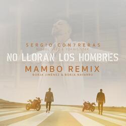 No lloran los hombres (feat. Miguel Sáez y Yoanis Star)