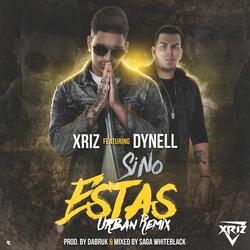 Si no estas (feat. Dynell)