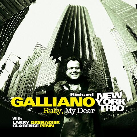 Ruby My Dear (feat. Larry Grenadier & Clarence Penn)