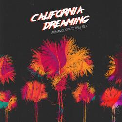 California Dreaming (feat. Paul Rey)