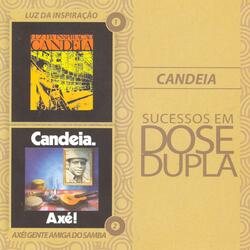 Gamação / Peixeiro granfino / Ouço uma voz / Vem amenizar