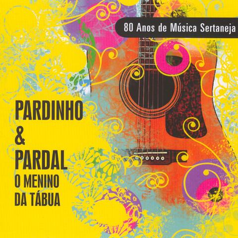 Menino da Tábua - 80 Anos de Música Sertaneja