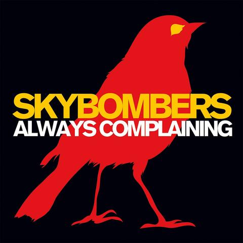 Always Complaining