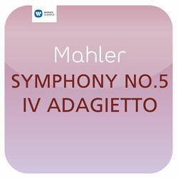 Mahler: Symphony No. 5 in C-Sharp Minor: IV. Adagietto. Sehr langsam