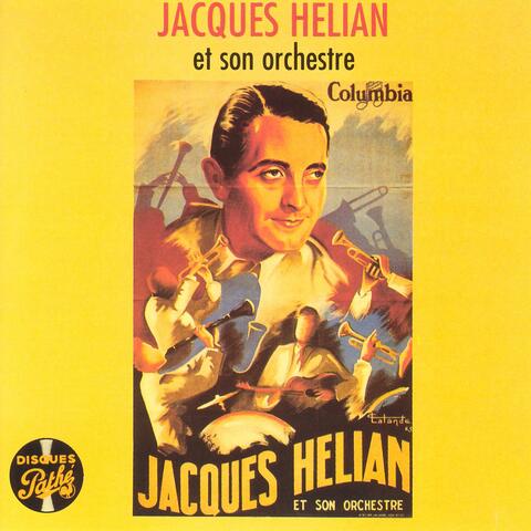 Jacques Helian - Jacques Hélian Orchestre - Jean Marco - Francine Aubret - Max Zappy