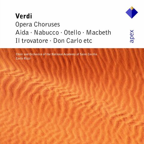 Verdi : Opera Choruses