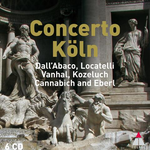 Concerto Köln plays Dall'Abaco, Locatelli, Vanhal, Kozeluch and Eberl