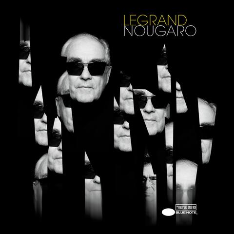 Michel Legrand - Claude Nougaro