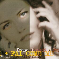 Fai come me