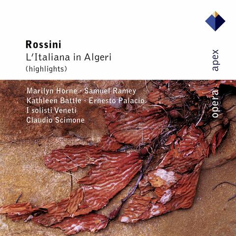Rossini : L'italiana in Algeri [Highlights]