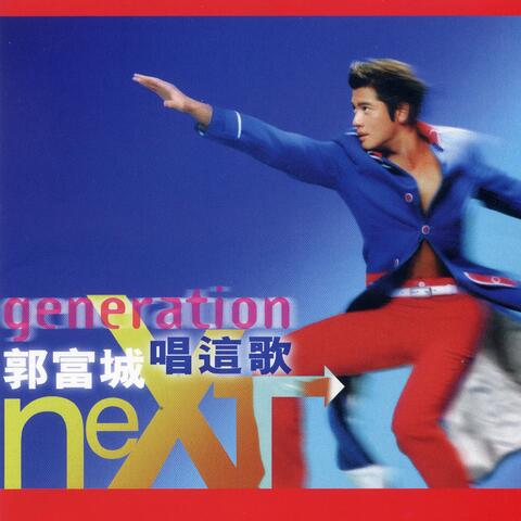 Generation Next