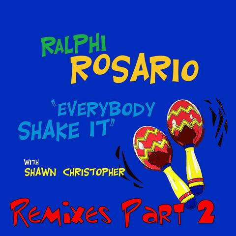 Everybody Shake It (feat. Shawn Christopher)