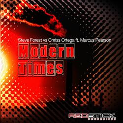 Modern Times (Steve Forest vs. Chriss Ortega) [feat. Marcus Pearson]
