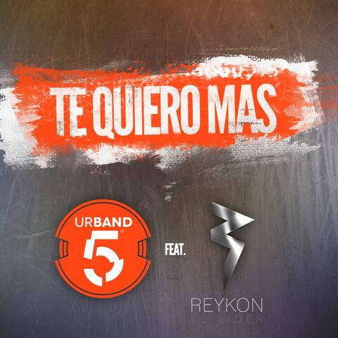 Te Quiero Más (feat. Reykon)