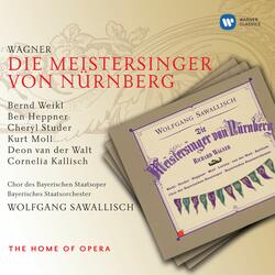 Wagner: Die Meistersinger von Nürnberg, Act 3: "Morgendlich leuchtend in rosigem Schein" (Sachs, Walther)