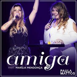 Amiga (Participação especial de Marília Mendonça)