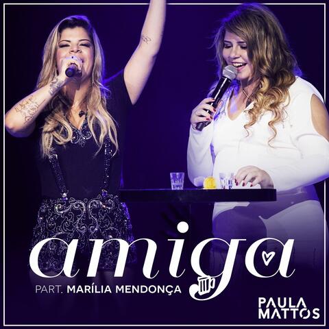 Amiga (Participação especial de Marília Mendonça)