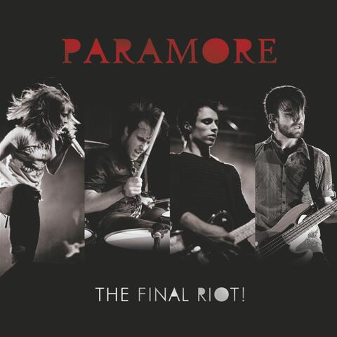 The Final Riot!