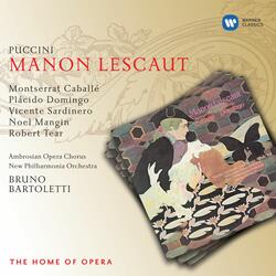 Puccini: Manon Lescaut, Act 4: "Manon, senti, amor mio!" (Des Grieux, Manon)