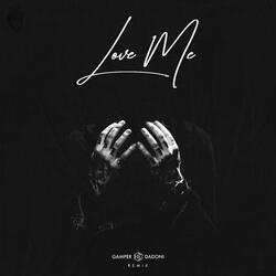 Love Me