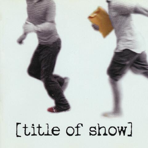 [title of show]