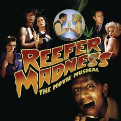 We Know Best (Cut from ReeferMadness Early in the Original Run)