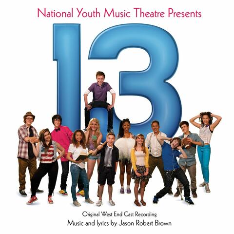 13: The Musical