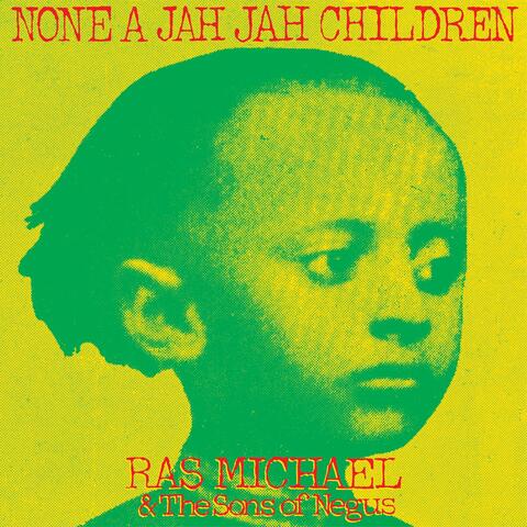 Ras Michael & The Sons Of Negus
