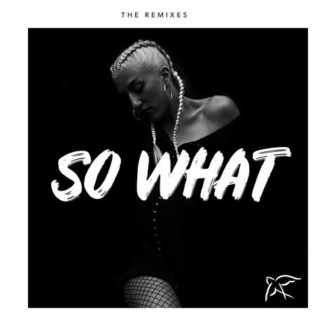 So What (feat. Rockie Fresh) [Remixes]