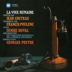Poulenc: La voix humaine, FP 171: "On avait coupé"